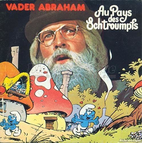 Vader Abraham - La flte  six schtroumpfs