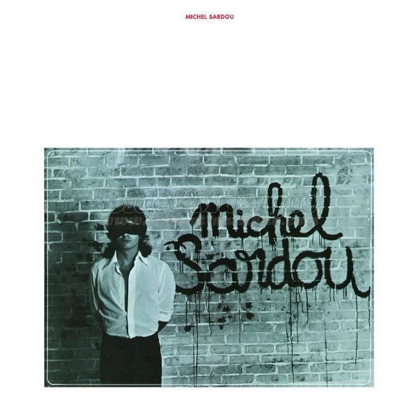 Michel Sardou - numros 1 de B&M, Les