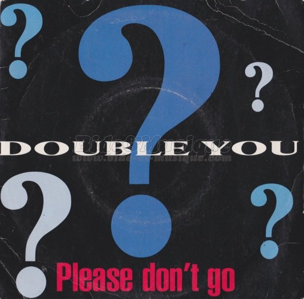 Double you - Please don%27t go