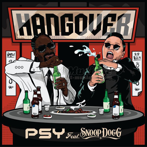 Psy - Hangover %28avec Snoop Dogg%29