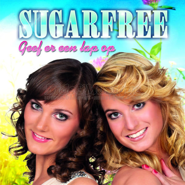 Sugarfree - Geef er een lap op