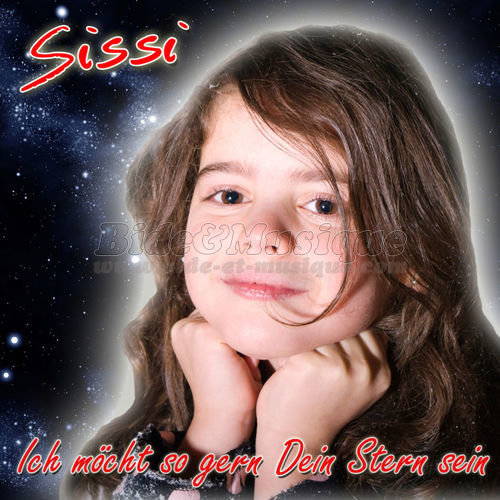 Sissi - Ich mchte so gern dein Stern sein