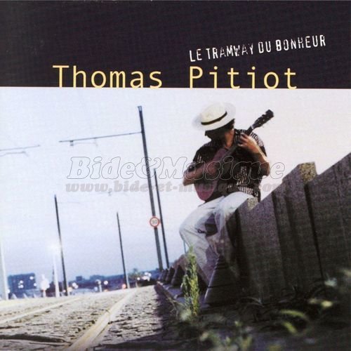 Thomas Pitiot - Bide 2000