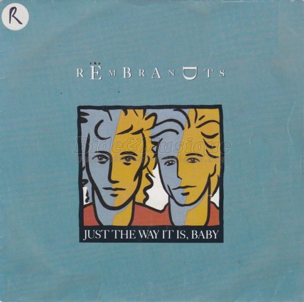 The Rembrandts - Just the way it is, baby