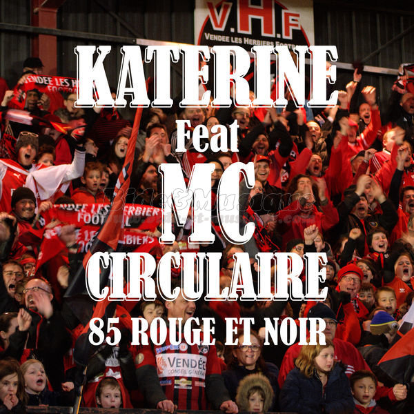 Katerine - 85 Rouge et Noir (avec MC Circulaire)