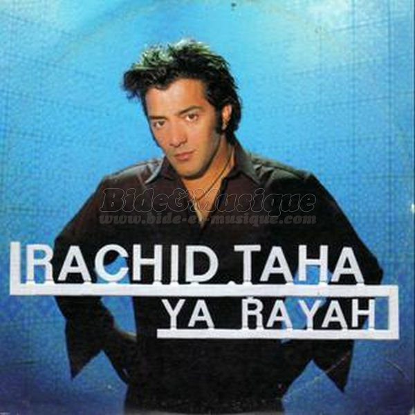 Rachid  Taha - Bid'engag