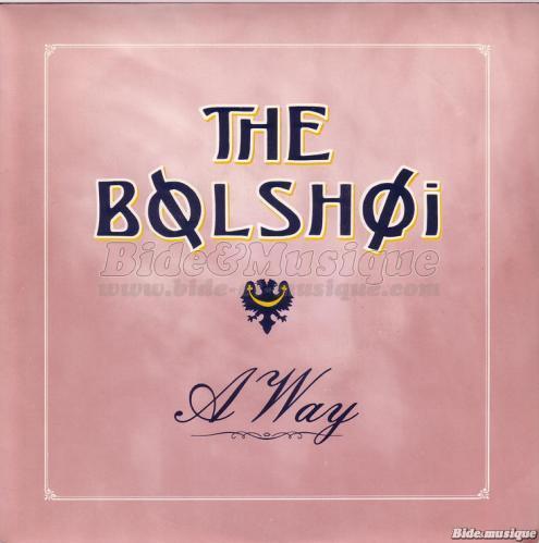 The Bolshoi - A way