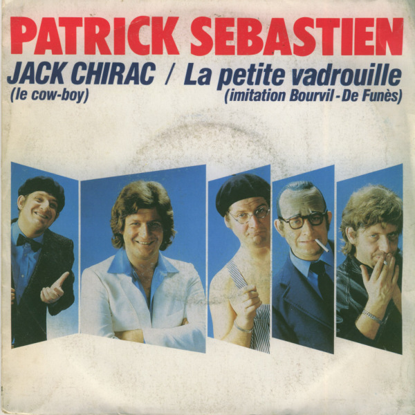 Patrick Sbastien - Jack Chirac (Le cow-boy)