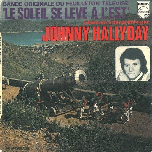 Johnny Hallyday - Le soleil se lve  l'est