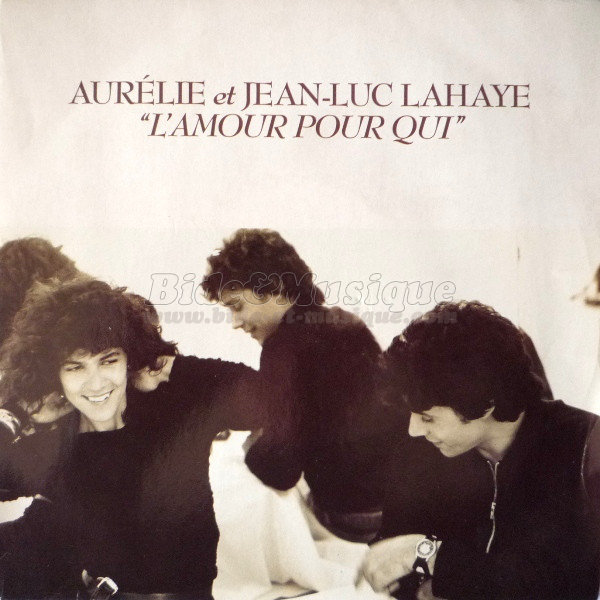 Aurlie & Jean-Luc Lahaye - L'amour pour qui