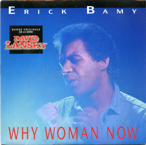 Erick Bamy - Why woman now