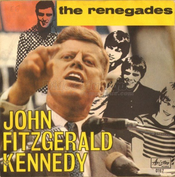 The Renegades - John Fitzgerald Kennedy