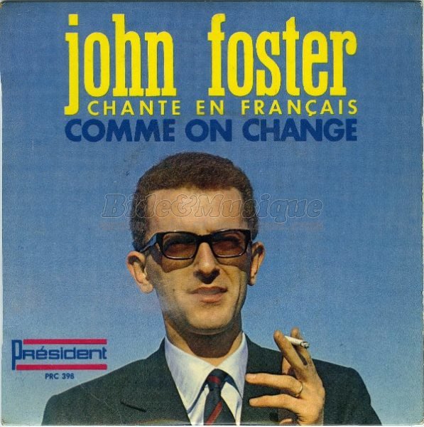 John Foster - Comme on change