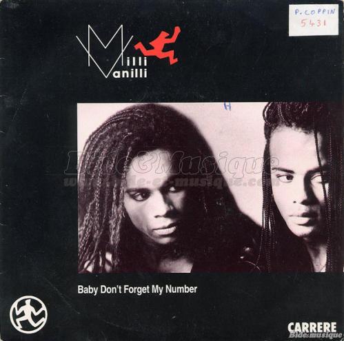 Milli Vanilli - Baby, Don't forget my number