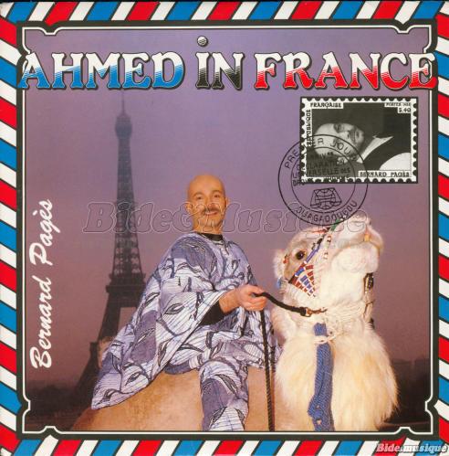 Bernard Pags - Ahmed in France