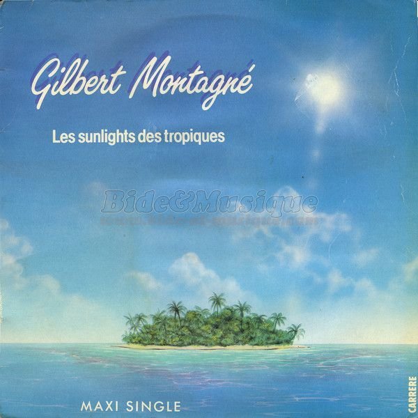 Gilbert Montagn - Les sunlights des tropiques (maxi 45T)