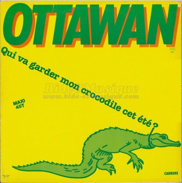 Ottawan - Qui va garder mon crocodile cet t (version maxi)