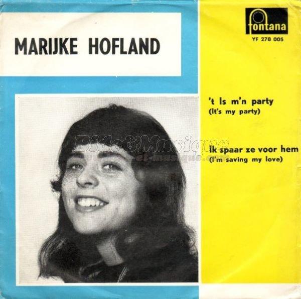 Marijke Hofland - 't Is m'n party