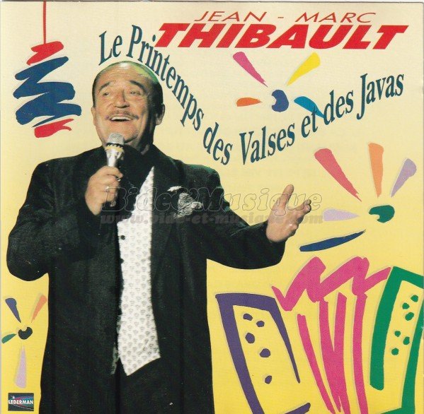 Jean-Marc Thibault - Acteurs chanteurs, Les