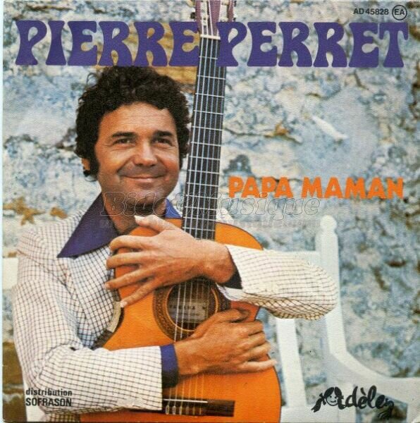 Pierre Perret - Papa maman