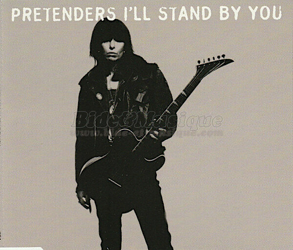 Pretenders - I'll stand by you