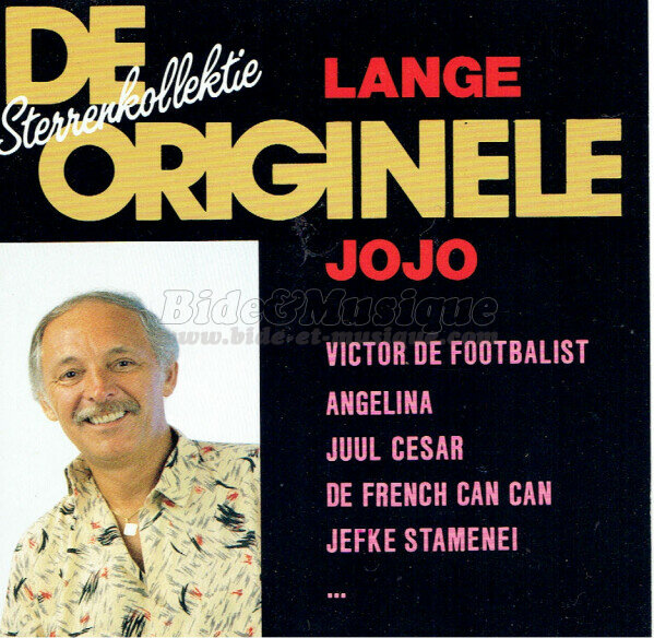 Lange Jojo - De French can can