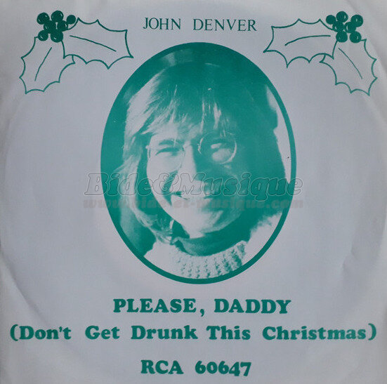 John Denver - Please Daddy (Don't get drunk this Christmas)