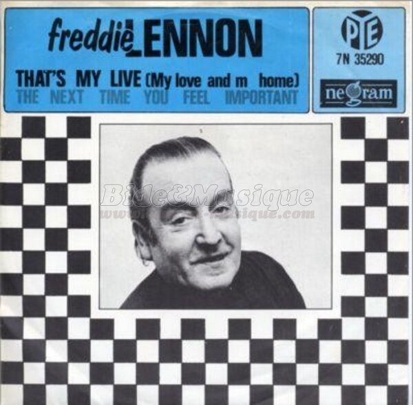 Freddie Lennon - That's my life (my love and home)