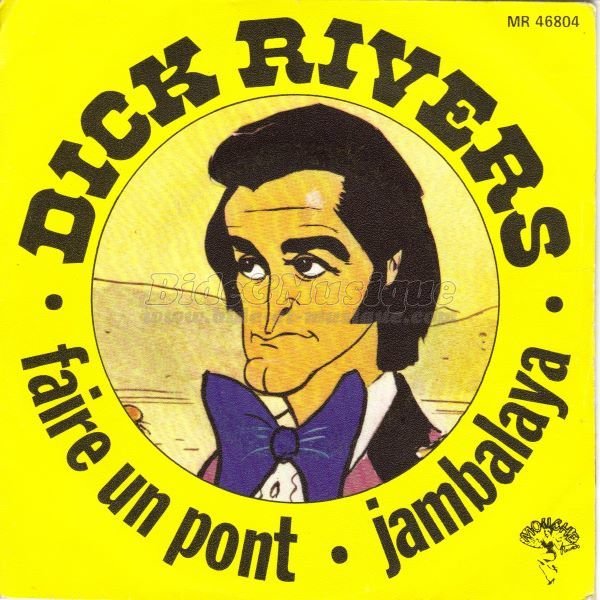 Dick Rivers - Jambalaya