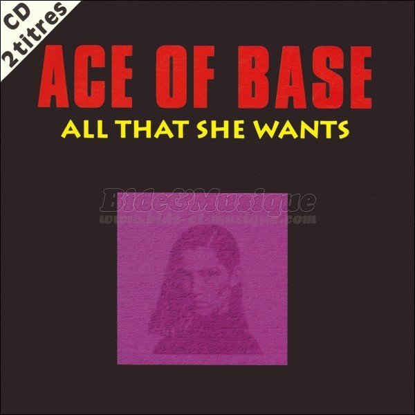 Ace of base - All that she wants