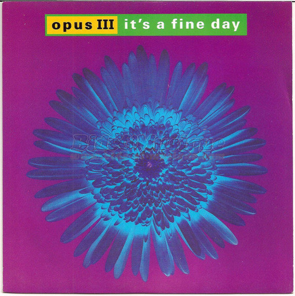 Opus III - It's a fine day
