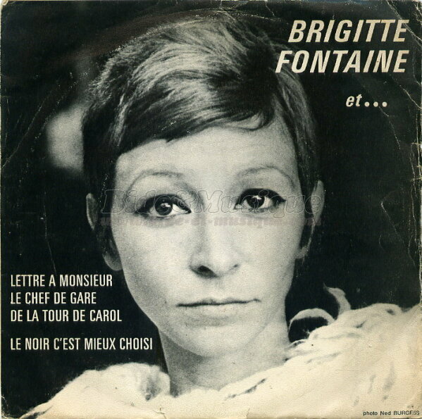 Brigitte Fontaine - Lettre  monsieur le chef de gare de la Tour de Carol