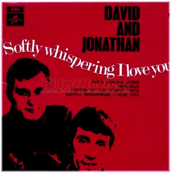 David and Jonathan - Softly whispering I love you