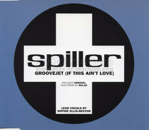 Spiller [Feat. Sophie Ellis Bextor] - Groovejet (If this ain't love)