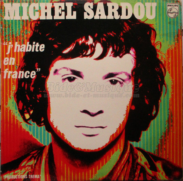 Michel Sardou - Monsieur le Prsident de France