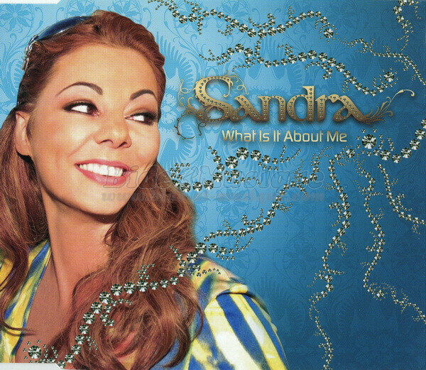 Sandra - What is it about me