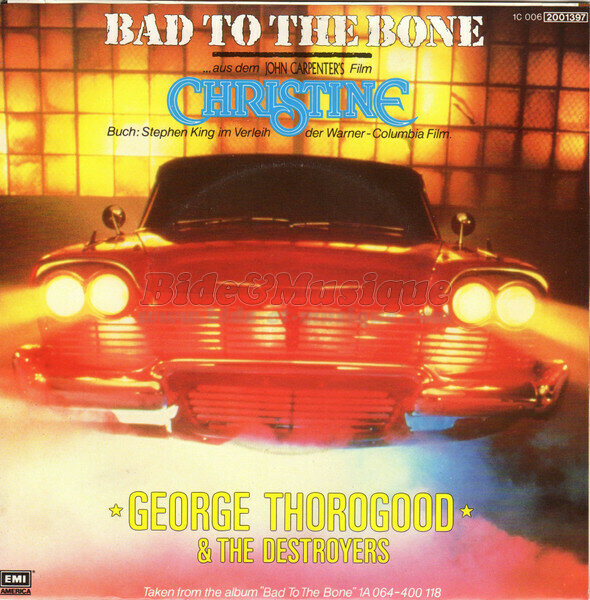 George Thorogood and the Destroyers - Bad to the bone