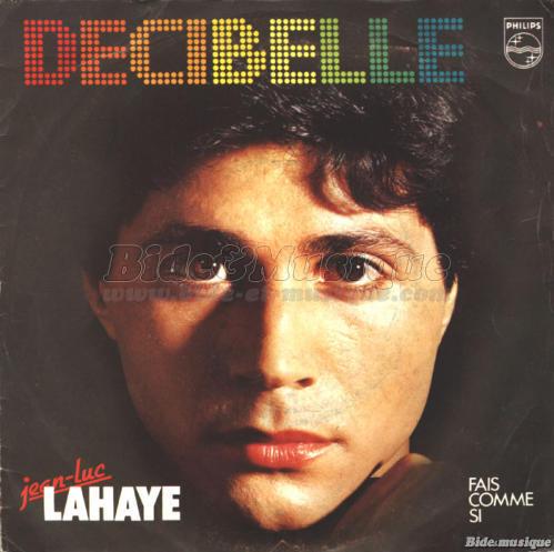 Jean-Luc Lahaye - Dcibelle