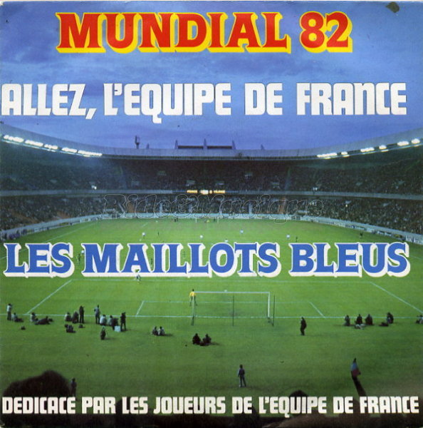 Les Maillots Bleus - Allez, l'quipe de France