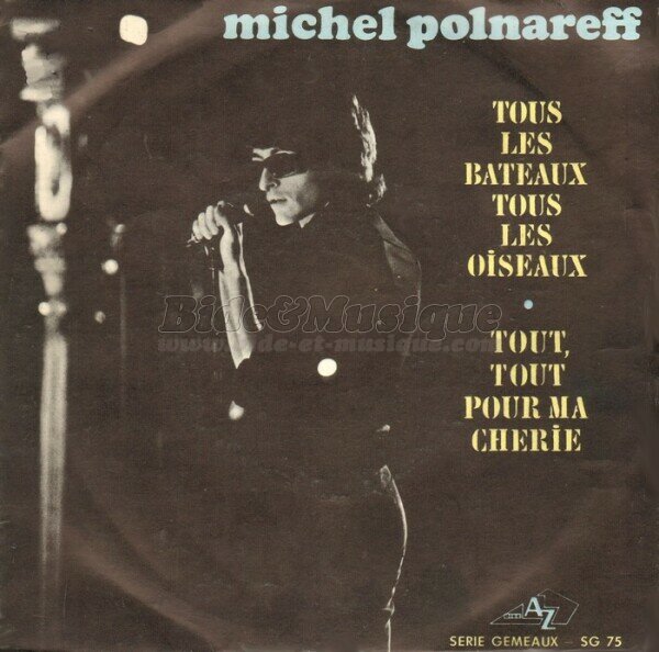Michel Polnareff - Tous les bateaux, tous les oiseaux