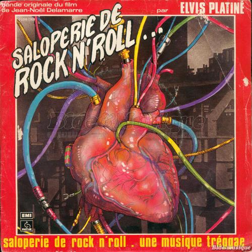 Elvis Platin - Saloperie de rock n'roll