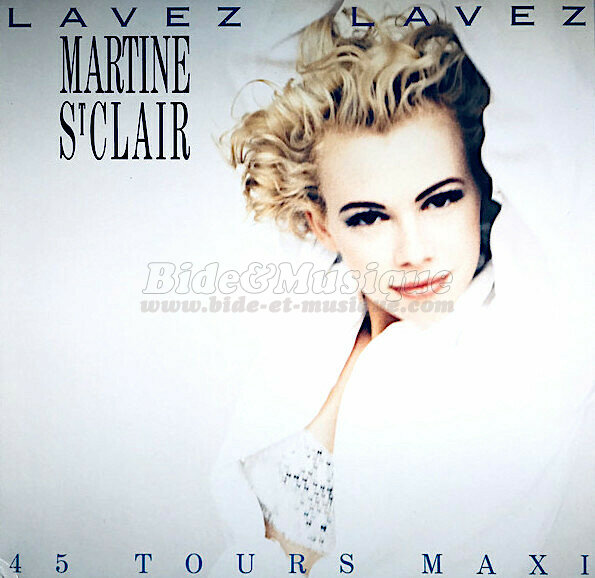 Martine St-Clair - Lavez, lavez (version longue)