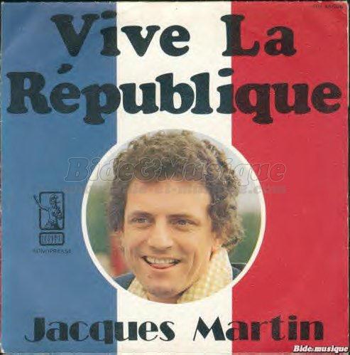 Jacques Martin - Vive la Rpublique
