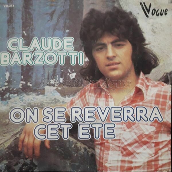 Claude Barzotti - bides de l't, Les