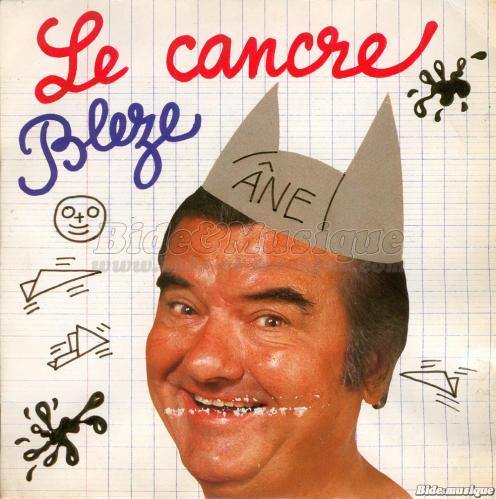Jean-Louis Blze - Le Cancre