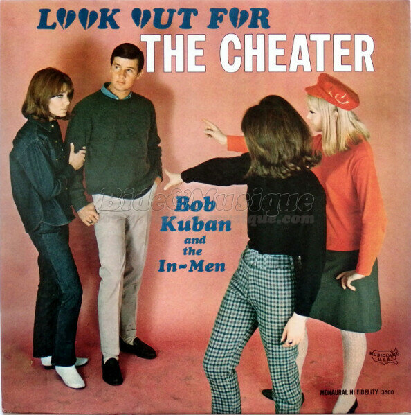 Bob Kuban and the In-Men - The cheater