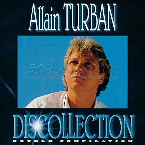 Alain Turban - Le monde est merveilleux