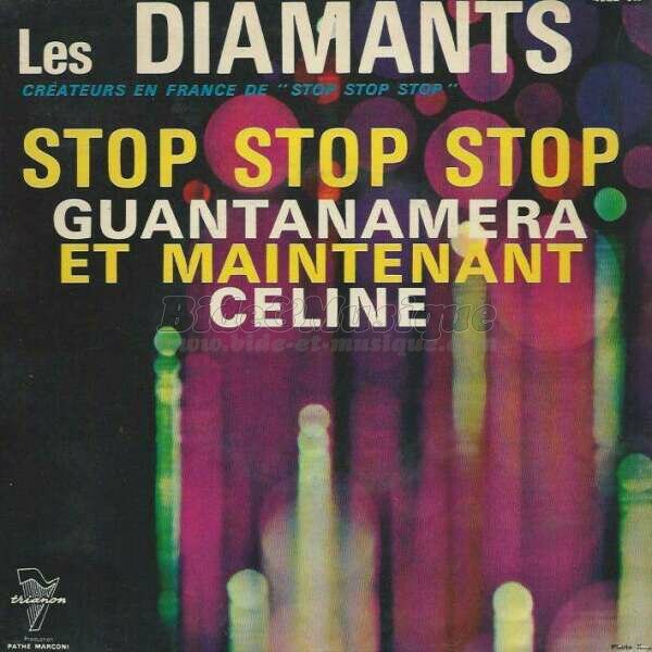 Les Diamants - Stop stop stop