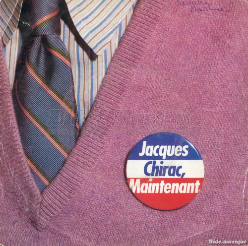 Votez Jacques Chirac - Jacques Chirac%2C maintenant%26nbsp%3B%21