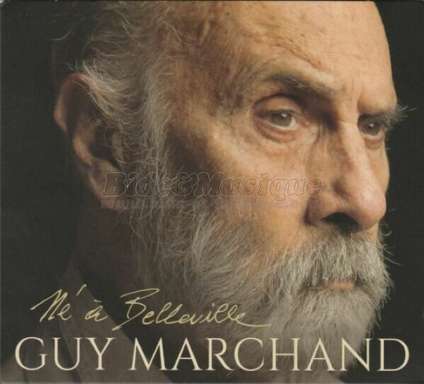 Guy Marchand - Guerre et Paix sur Bide et Musique